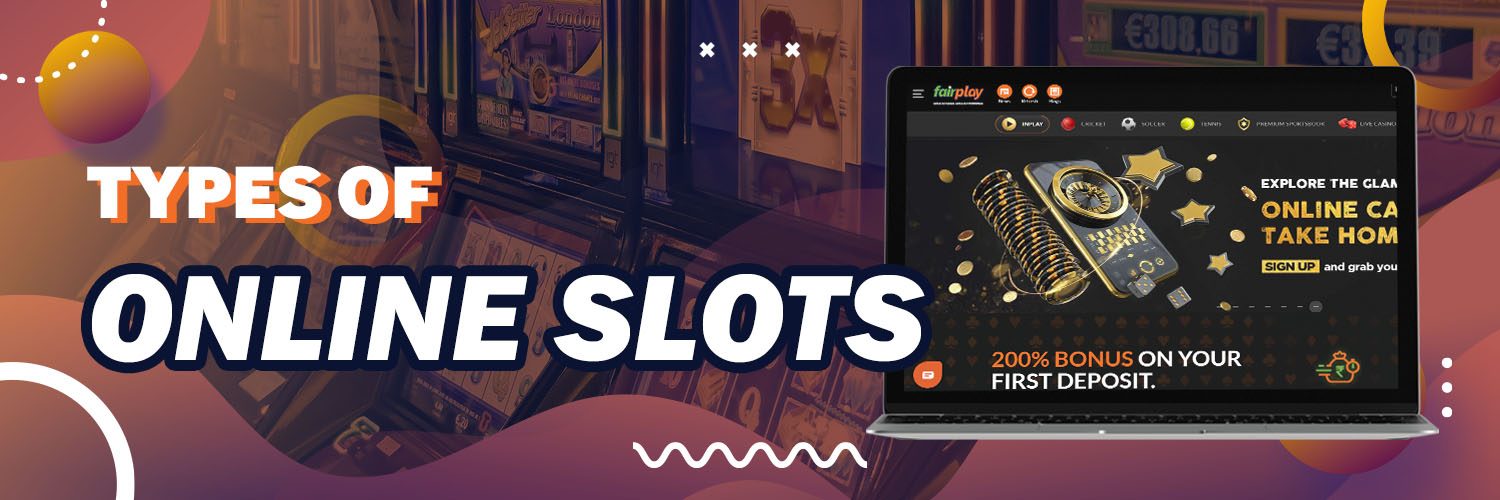 Types of Online Slots