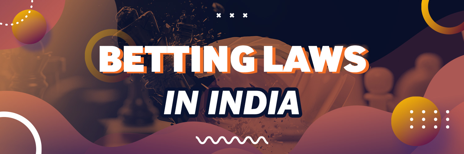 Betting Laws In India